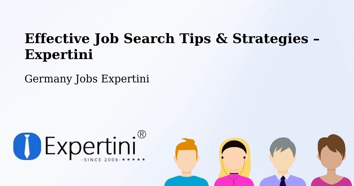 Job Search Tips & Strategies for Job Seekers – Boxberg - Boxberg, Germany Jobs Expertini