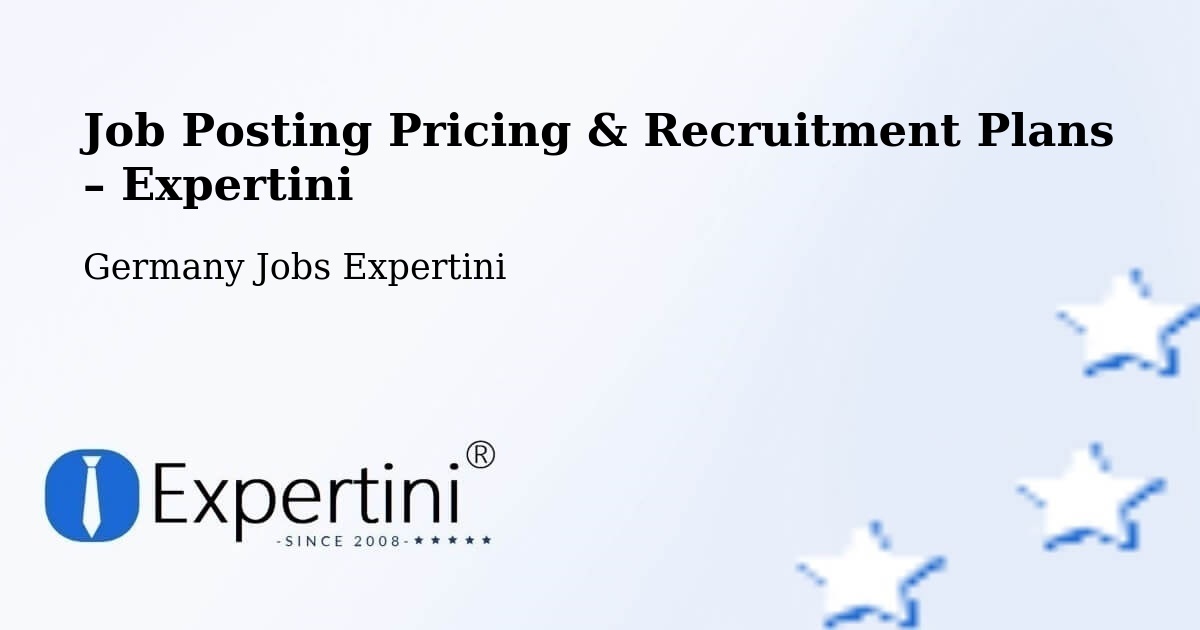 Job Posting Pricing & Recruitment Plans – Boxberg - Boxberg, Germany Jobs Expertini